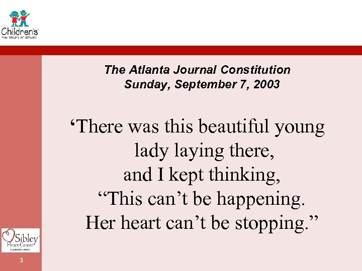 The Atlanta Journal Constitution Sunday, September 7, 2003 ‘There was this beautiful young lady