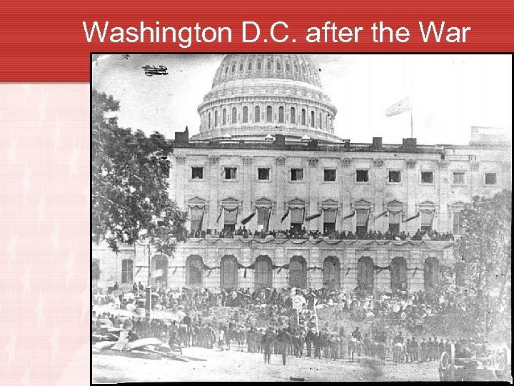 Washington D. C. after the War 