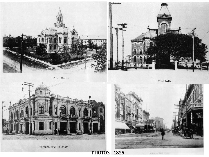 PHOTOS - 1885 