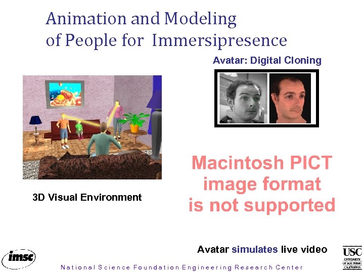 Animation and Modeling of People for Immersipresence Avatar: Digital Cloning Video Files Mac: face_1.