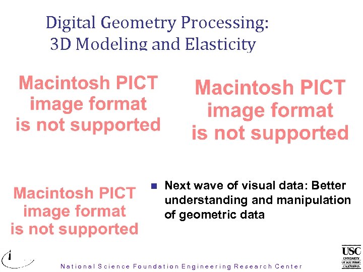 Digital Geometry Processing: 3 D Modeling and Elasticity Animation File Goes Here: PC –
