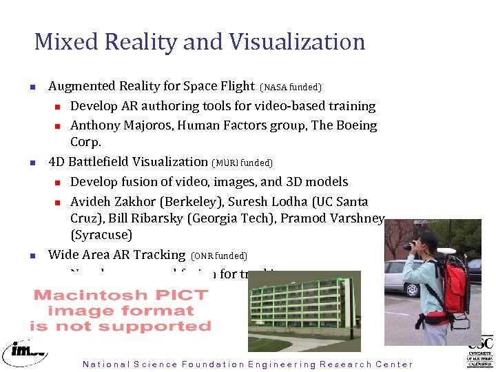 Mixed Reality and Visualization Augmented Reality for Space Flight (NASA funded) Develop AR authoring