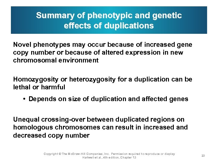 Summary of phenotypic and genetic effects of duplications Novel phenotypes may occur because of
