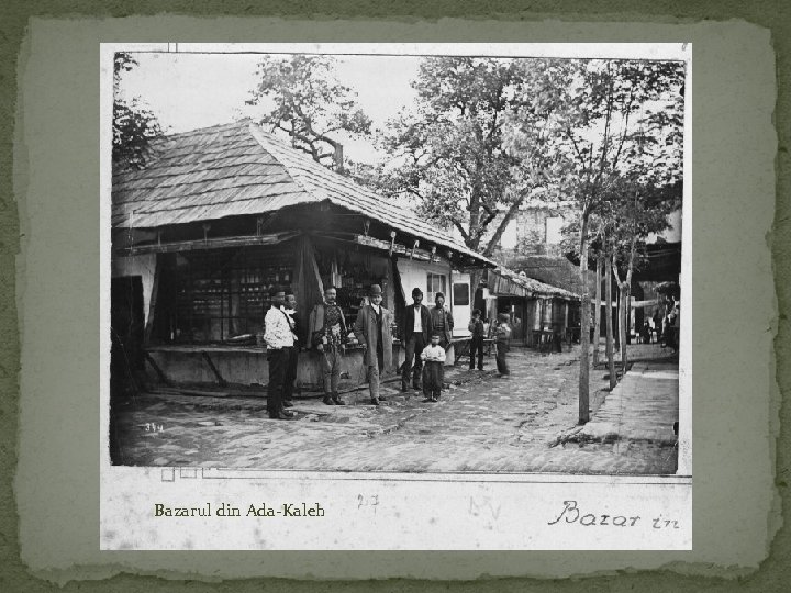 Bazarul din Ada-Kaleh 