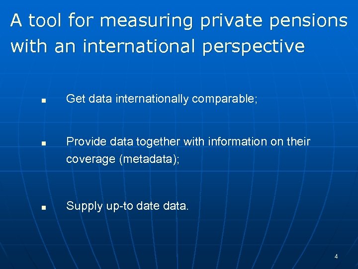 A tool for measuring private pensions with an international perspective < < < Get