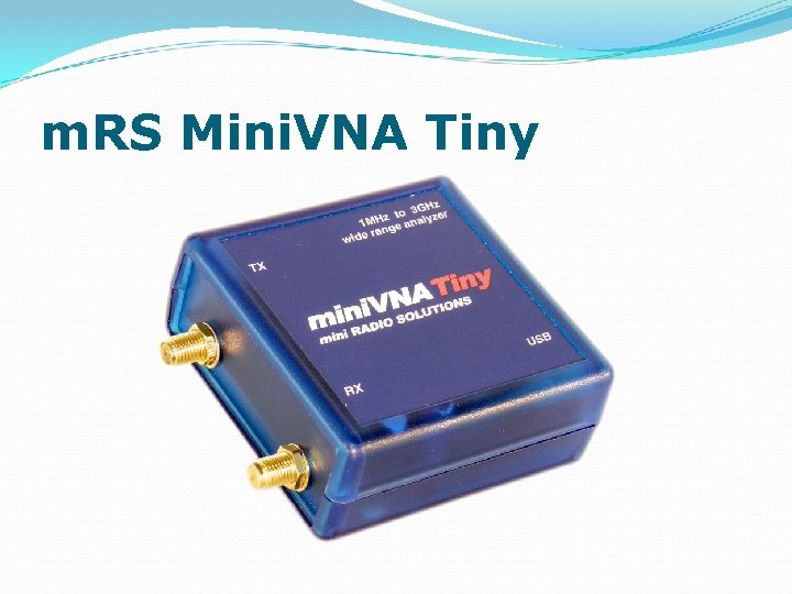 m. RS Mini. VNA Tiny 