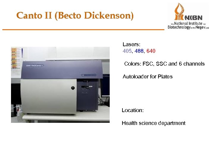 Canto II (Becto Dickenson) Lasers: 405, 488, 640 Colors: FSC, SSC and 6 channels