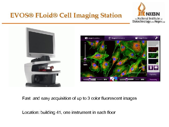 EVOS® FLoid® Cell Imaging Station Fast and easy acquisition of up to 3 color