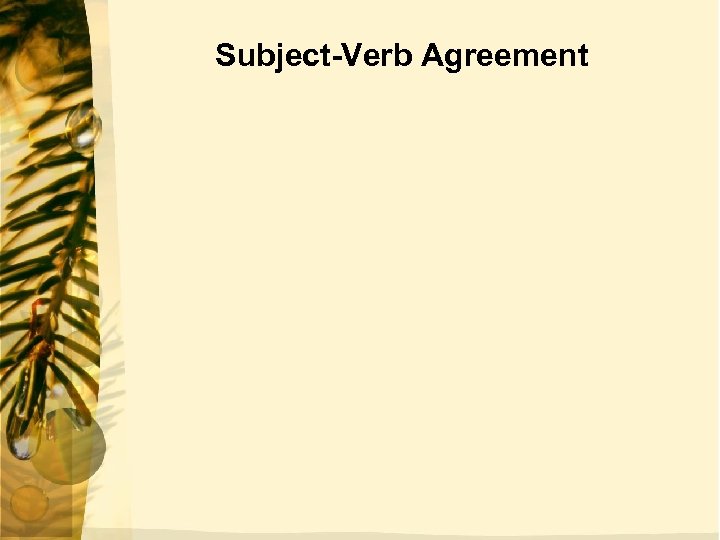 Subject-Verb Agreement 