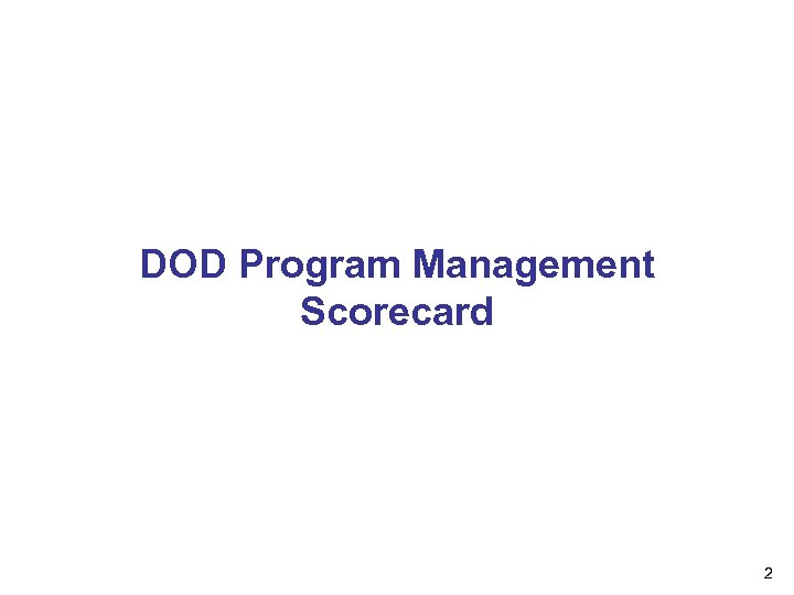 DOD Program Management Scorecard 2 