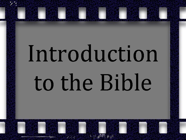 Introduction to the Bible 