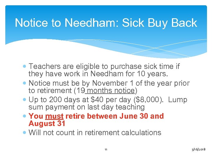 Notice to Needham: Sick Buy Back Teachers are eligible to purchase sick time if