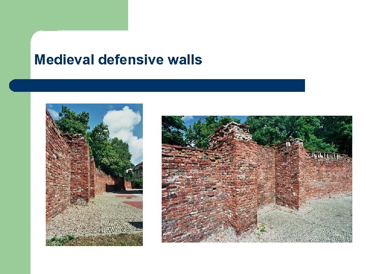 Medieval defensive walls 