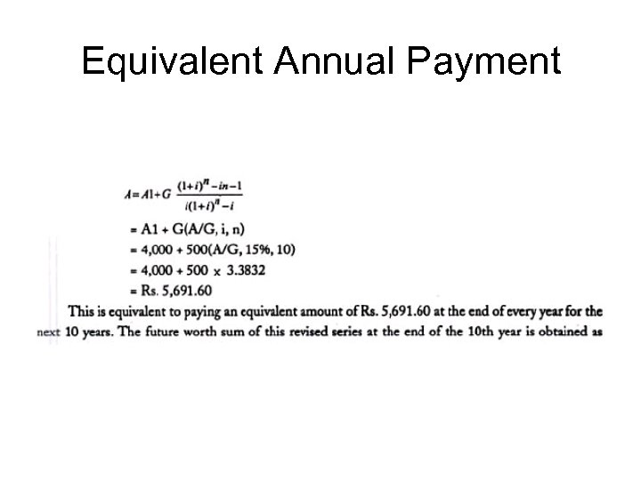 Equivalent Annual Payment 