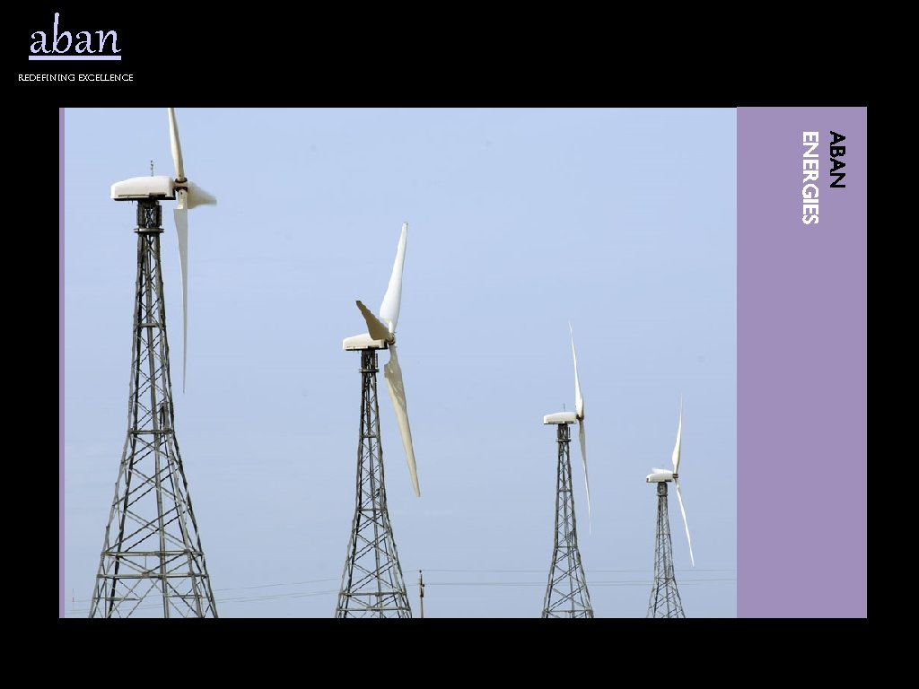 aban Redefining excellence ABAN ENERGIES 