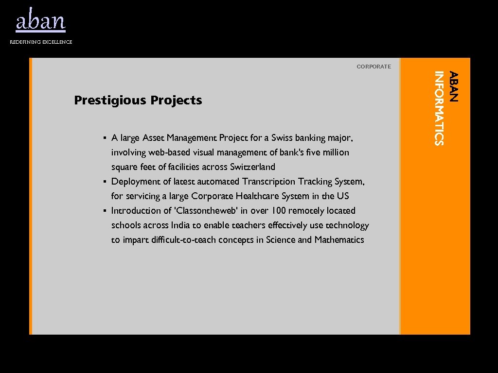 aban Redefining excellence CORPORATE § A large Asset Management Project for a Swiss banking