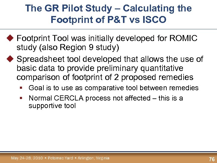 The GR Pilot Study – Calculating the Footprint of P&T vs ISCO u Footprint