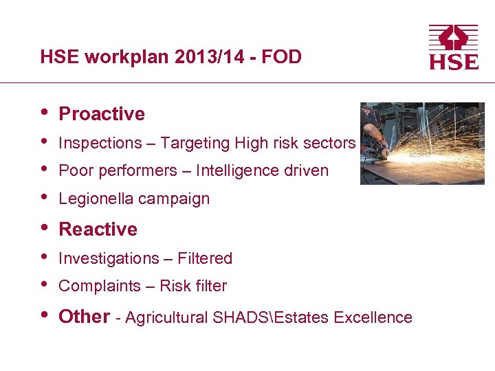 HSE workplan 2013/14 - FOD • Proactive • • • Inspections – Targeting High