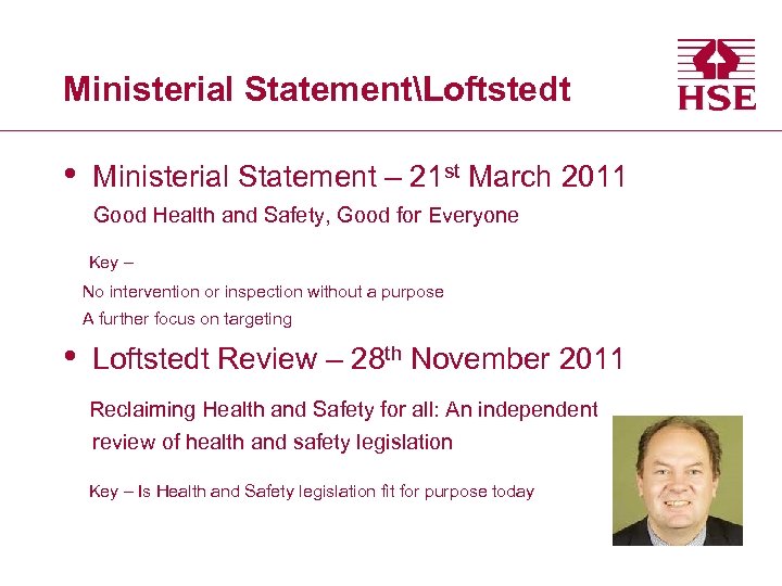 Ministerial StatementLoftstedt • Ministerial Statement – 21 st March 2011 Good Health and Safety,