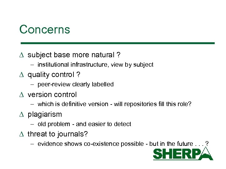 Concerns D subject base more natural ? – institutional infrastructure, view by subject D