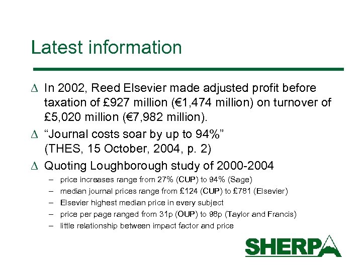 Latest information D In 2002, Reed Elsevier made adjusted profit before taxation of £