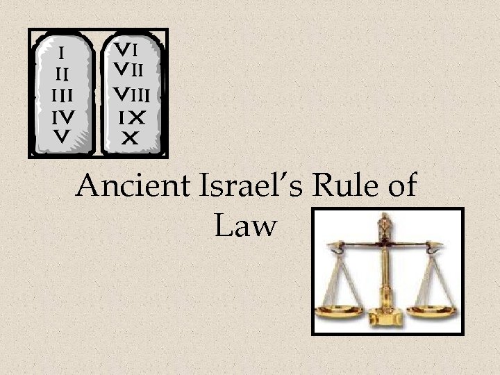 Ancient Israel’s Rule of Law 