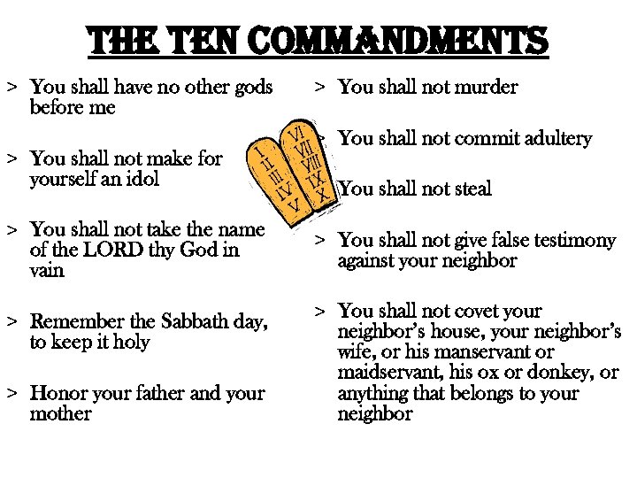 the ten Commandments > You shall have no other gods before me > You