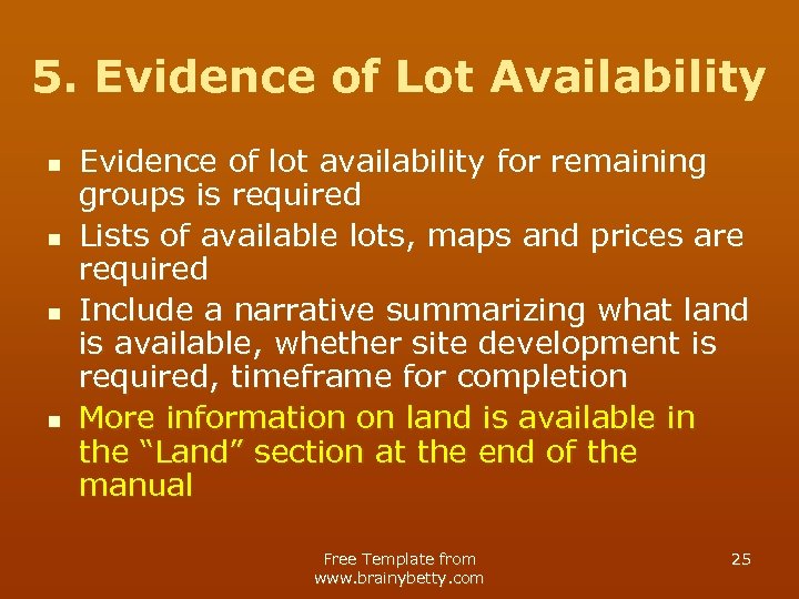 5. Evidence of Lot Availability n n Evidence of lot availability for remaining groups