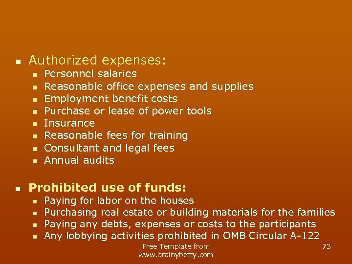 n Authorized expenses: n n n n n Personnel salaries Reasonable office expenses and
