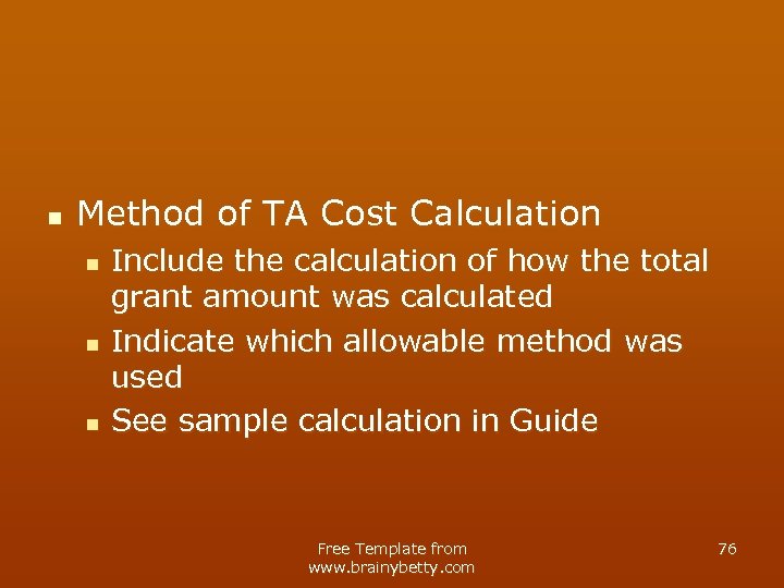 n Method of TA Cost Calculation n Include the calculation of how the total