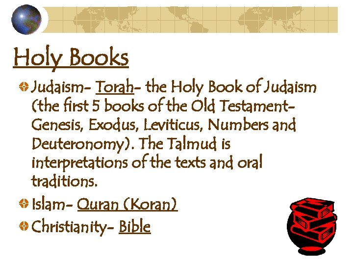 Holy Books Judaism- Torah- the Holy Book of Judaism (the first 5 books of