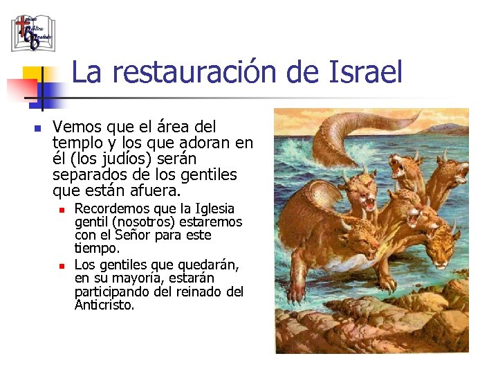 La restauración de Israel n Vemos que el área del templo y los que