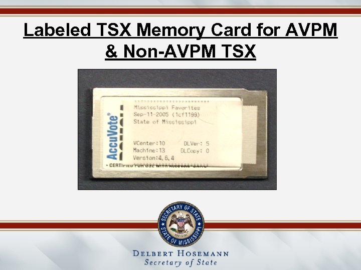 Labeled TSX Memory Card for AVPM & Non-AVPM TSX 