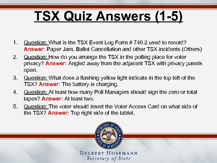 TSX Quiz Answers (1 -5) 1. 2. 3. 4. 5. Question: What is the