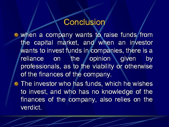 Conclusion when a company wants to raise funds from the capital market, and when