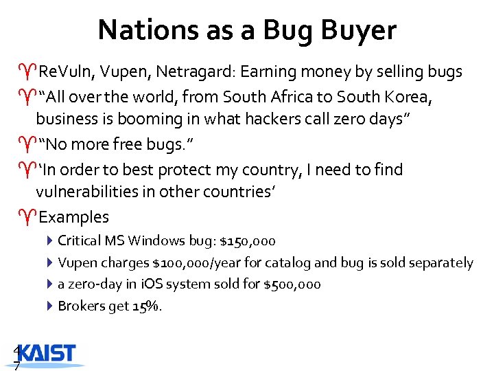 Nations as a Bug Buyer ^Re. Vuln, Vupen, Netragard: Earning money by selling bugs