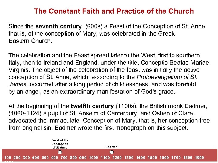 The Constant Faith and Practice of the Church Since the seventh century (600 s)