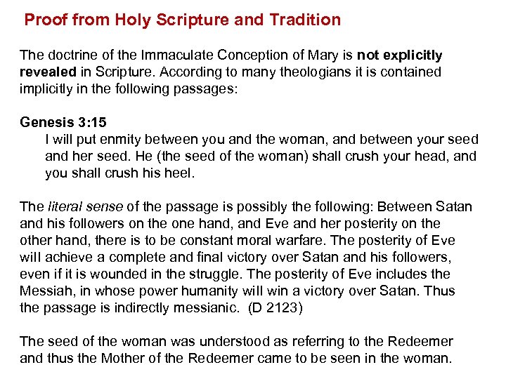 Proof from Holy Scripture and Tradition The doctrine of the Immaculate Conception of Mary