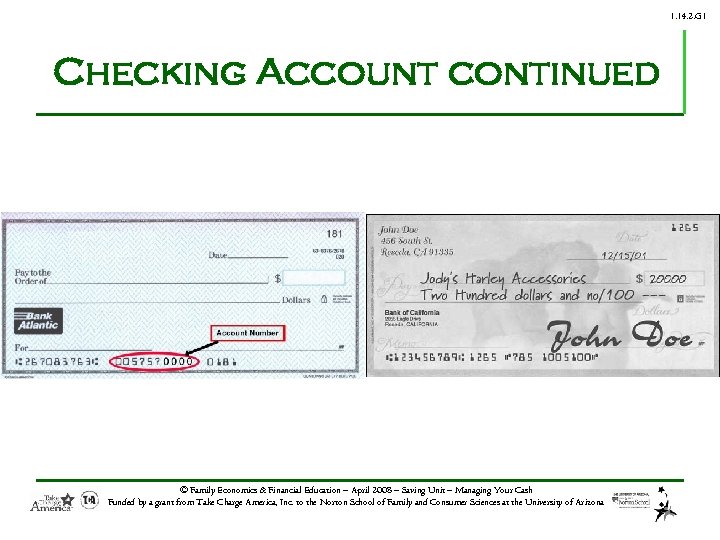 1. 14. 2. G 1 Checking Account continued © Family Economics & Financial Education