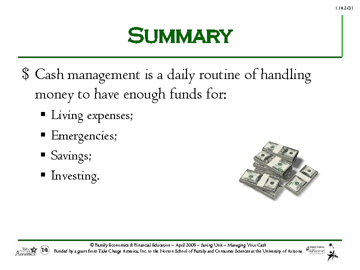 1. 14. 2. G 1 Summary $ Cash management is a daily routine of