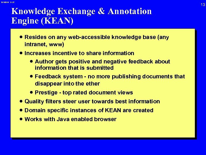 3/15/2018 21: 27 Knowledge Exchange & Annotation Engine (KEAN) · Resides on any web-accessible