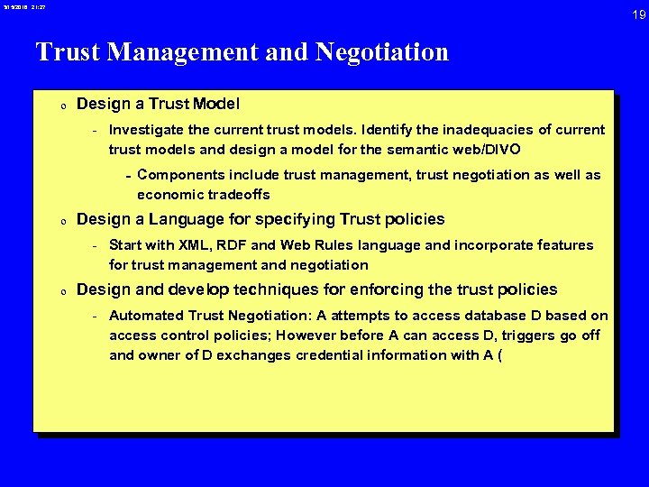 3/15/2018 21: 27 Trust Management and Negotiation 0 Design a Trust Model - Investigate
