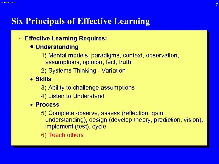 3/15/2018 21: 27 Six Principals of Effective Learning • Effective Learning Requires: · Understanding
