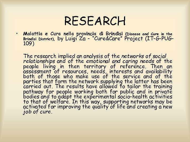 RESEARCH • Malattia e Cura nella provincia di Brindisi District), 109) (Disease and Cure