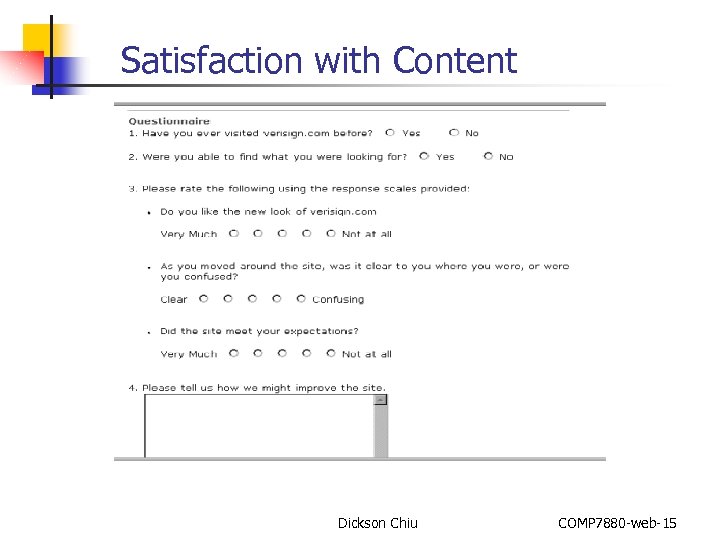Satisfaction with Content Dickson Chiu COMP 7880 -web-15 