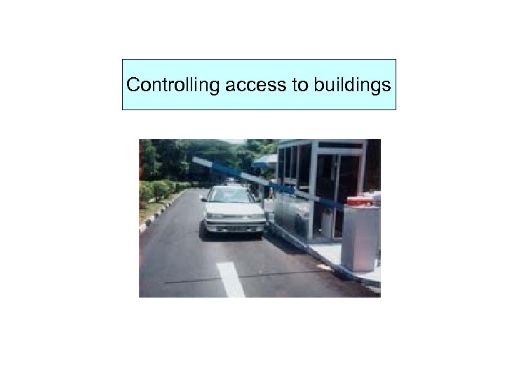 Controlling access to buildings 