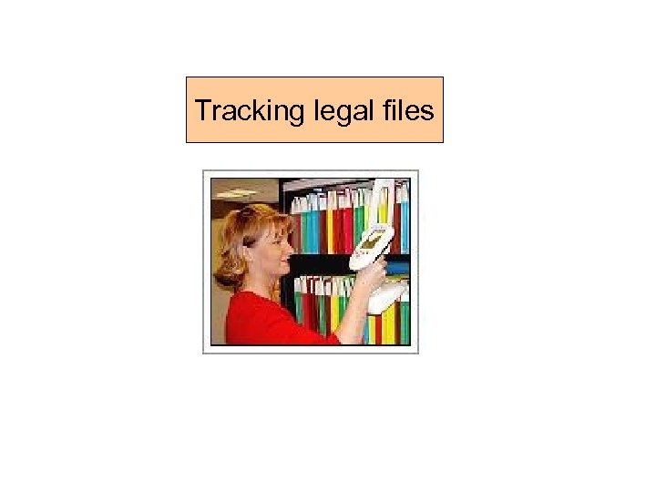 Tracking legal files 