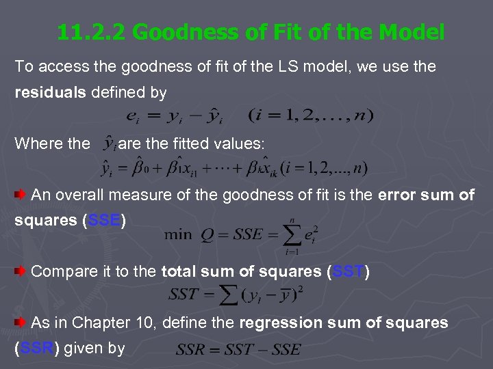 11. 2. 2 Goodness of Fit of the Model To access the goodness of