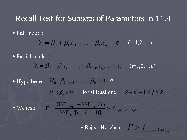 Recall Test for Subsets of Parameters in 11. 4 • Full model: (i=1, 2,