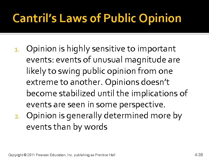 Cantril’s Laws of Public Opinion is highly sensitive to important events: events of unusual